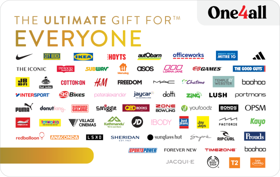 One Gift, Thousands of Choices! The perfect gift for everyone. Take the guesswork out of shopping for that special someone, friend, family, or colleague. The Ultimate gift for Everyone will be sure to put a smile on anyone’s face! Give the gift of choice from over 100 retailers like JB HiFi, IKEA, JD Sport, Nike, Subway, EB Games, The Iconic, Peter Alexander, Webjet, Uber, H&M and many more with The Ultimate Gift for Everyone. For a full list of participating retailers and how to redeem visit www.ultimategiftcards.com.au