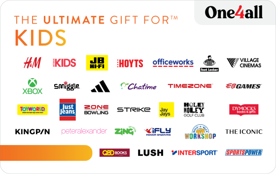 One Gift, Thousands of Choices! The Ultimate Gift for Kids has something for every kind of kid. Choose from gaming, action packed days with family or friends, new toys or a new outfit. Give the gift of choice from leading retailers like EB Games, JB HiFi, Smiggle, Officeworks, Roblox, Xbox, Cotton On, Toyworld, Dymocks, and many more with The Ultimate Gift for Kids Gift Card. For a full list of participating retailers and how to redeem visit www.ultimategiftcards.com.au