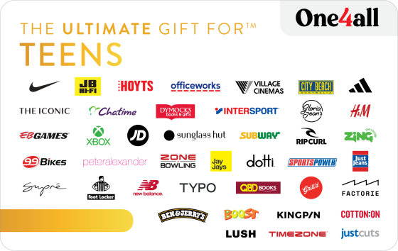 One Gift, Thousands of Choices! With everchanging trends, it can be tricky finding Teens the perfect gift. Take the decision making out of your hands and give them something they will love with The Ultimate Gift for Teens. Give the gift of choice from leading retailers like JB HiFi, Officeworks, Cotton On, HOYTS, Foot Locker, Nike, JD Sport, The Iconic, Chatime and many more with The Ultimate gift for Teens. For a full list of participating retailers and how to redeem visit www.ultimategiftcards.com.au